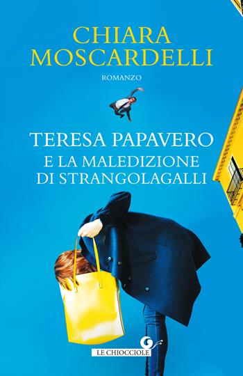 Teresa Papavero e la maledizione di Strangolagalli - Chiara Moscardelli - Libro Giunti Editore 2020, Le chiocciole | Libraccio.it