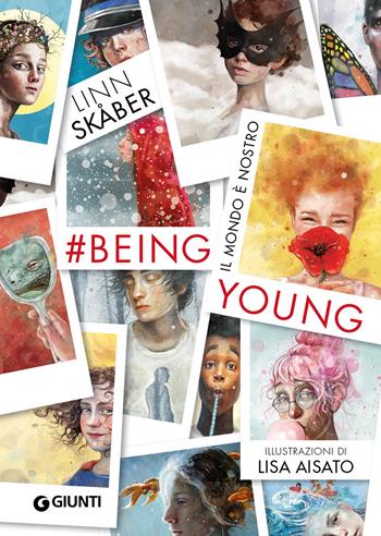 #BeingYoung. Il mondo è nostro. Ediz. a colori - Linn Skaber - Libro Giunti Editore 2022, Le Strenne | Libraccio.it