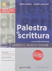 Palestra di scrittura. Con e-book. Con espansione online