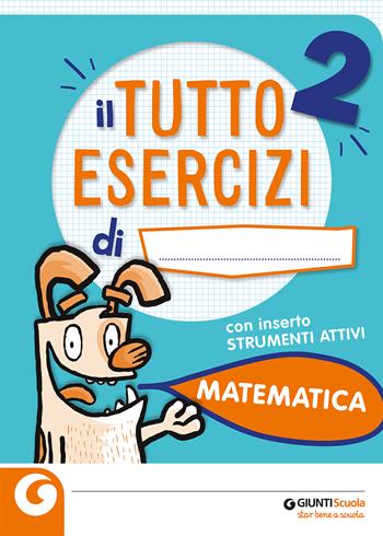 Tuttoesercizi. Matematica. Per la 2ª classe elementare - Gianna Soldaini - Libro Giunti Scuola 2020 | Libraccio.it