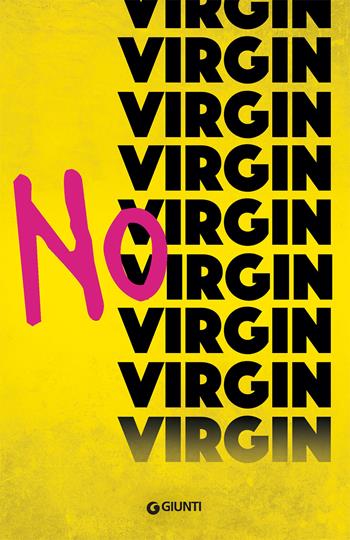 No virgin. No shame - Anne Cassidy - Libro Giunti Editore 2020, Waves | Libraccio.it