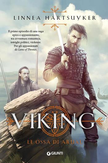 Le ossa di Ardal. Viking - Linnea Hartsuyker - Libro Giunti Editore 2020, Waves | Libraccio.it
