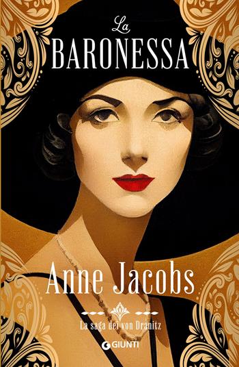 La baronessa - Anne Jacobs - Libro Giunti Editore 2024, A | Libraccio.it