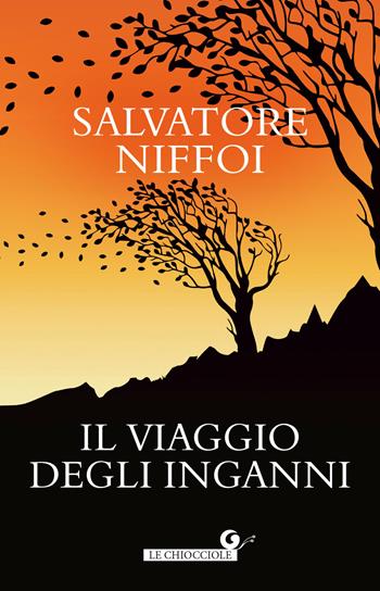 Il viaggio degli inganni - Salvatore Niffoi - Libro Giunti Editore 2022, Le chiocciole | Libraccio.it