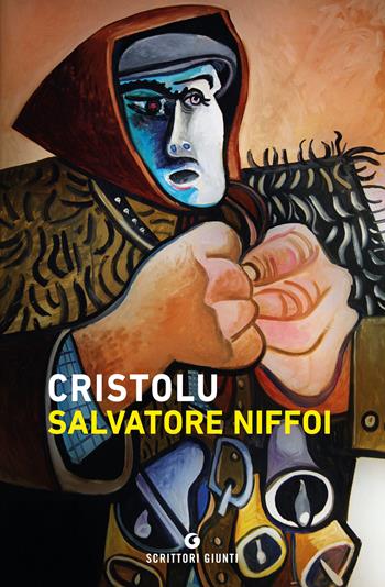 Cristolu - Salvatore Niffoi - Libro Giunti Editore 2021, Scrittori Giunti | Libraccio.it