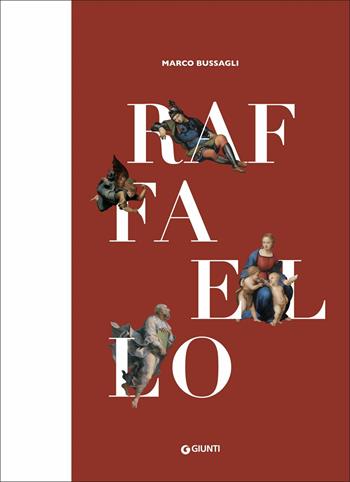 Raffaello. Ediz. a colori - Marco Bussagli - Libro Giunti Editore 2020, Atlantissimi | Libraccio.it