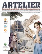 Artelier. Percorso integrato di storia dell'arte e comunicazione visiva. Per la Scuola media. Con e-book. Con espansione online