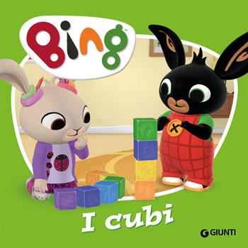 I cubi. Bing - Silvia D'Achille - Libro Giunti Editore 2020 | Libraccio.it