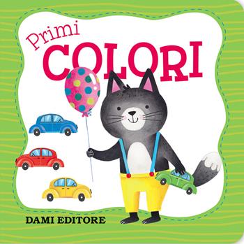 Primi colori. Ediz. a colori - Elisa Ferro - Libro Dami Editore 2020, Baby cubi | Libraccio.it