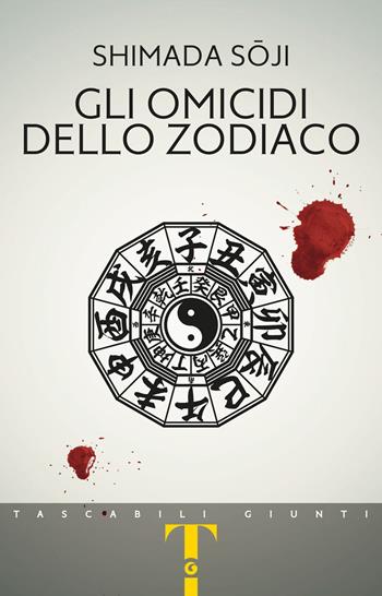 Gli omicidi dello zodiaco - Soji Shimada - Libro Giunti Editore 2020, Tascabili Giunti | Libraccio.it