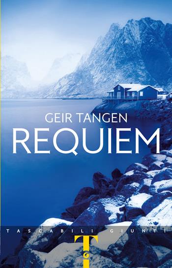 Requiem - Geir Tangen - Libro Giunti Editore 2020, Tascabili Giunti | Libraccio.it