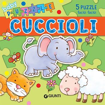 Cuccioli. Con puzzle. Ediz. illustrata - Silvia D'Achille, Anna Pilotto - Libro Giunti Editore 2020, Baby puzzle | Libraccio.it