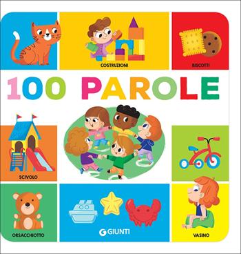 100 parole - Mattia Cerato - Libro Giunti Editore 2020 | Libraccio.it