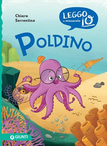 Poldino - Chiara Sorrentino - Libro Giunti Editore 2020, Leggo io | Libraccio.it