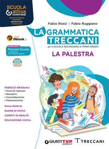 La grammatica Treccani. Esercizi. Per la Scuola media. - Fabio Rossi, Fabio Ruggiano - Libro Giunti T.V.P. 2022 | Libraccio.it