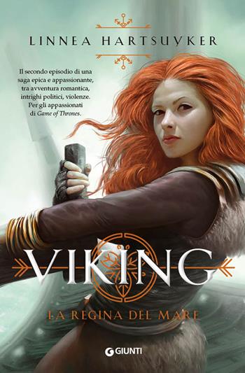 La regina del mare. Viking - Linnea Hartsuyker - Libro Giunti Editore 2020, Waves | Libraccio.it