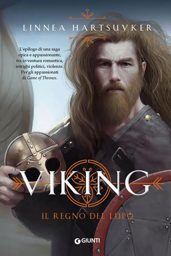 Il regno del lupo. Viking - Linnea Hartsuyker - Libro Giunti Editore 2020, Waves | Libraccio.it