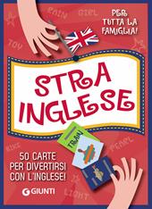 Strainglese. 50 carte per divertirsi con l'inglese! Con 50 Carte