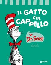 Il gatto col cappello. Ediz. a colori