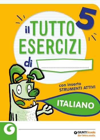 Tuttoesercizi italiano. Vol. 5 - Alessandra Favillini - Libro Giunti T.V.P. 2020 | Libraccio.it