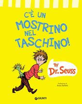 C'è un mostrino nel taschino! Ediz. a colori