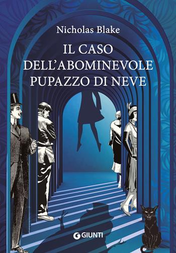 Il caso dell'abominevole pupazzo di neve - Nicholas Blake - Libro Giunti Editore 2020, M | Libraccio.it