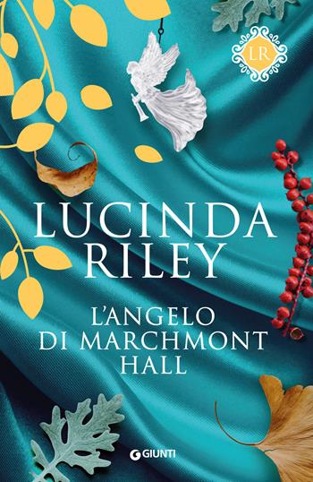 L'angelo di Marchmont Hall - Lucinda Riley - Libro Giunti Editore 2020 | Libraccio.it