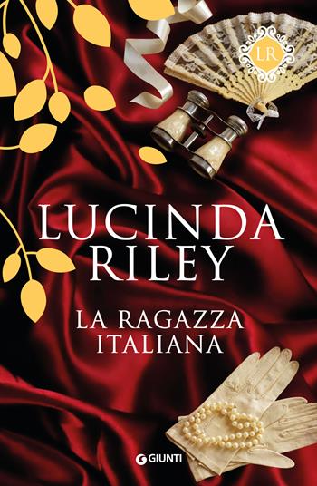 La ragazza italiana - Lucinda Riley - Libro Giunti Editore 2020 | Libraccio.it