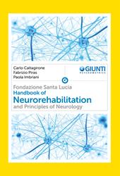 Handbook of neurorehabilitation and principles of neurology