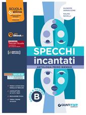 Specchi incantati poesia. Con e-book. Con espansione online. Vol. B: Poesia e teatro