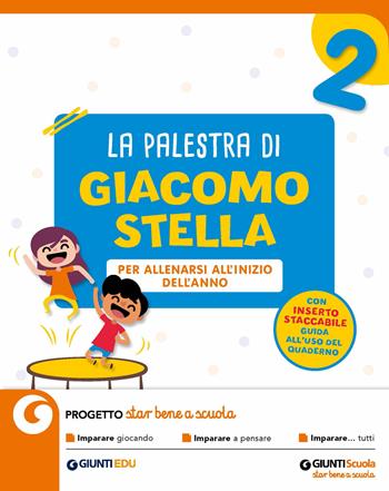 La palestra di Giacomo Stella 2  - Libro Giunti Editore 2020 | Libraccio.it