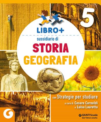 Libro+ Storia geografia. Per la 5 ? classe della Scuola elementare. Vol. 2  - Libro Giunti Scuola 2021 | Libraccio.it