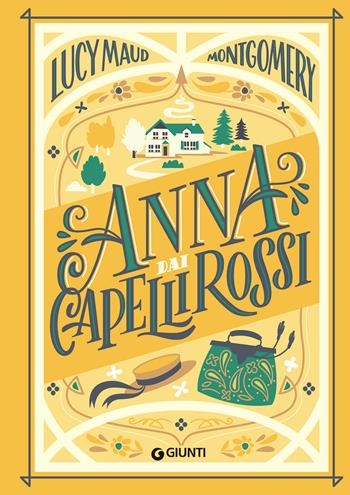 Anna dai capelli rossi - Lucy Maud Montgomery - Libro Giunti Editore 2020, Le Strenne | Libraccio.it