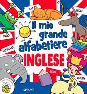 Il mio grande alfabetiere. Inglese. Ediz. a colori