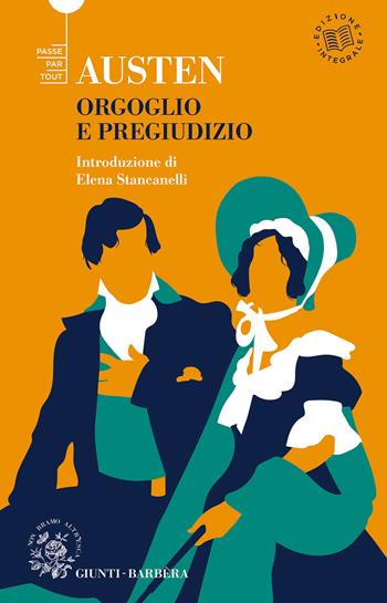 Orgoglio e pregiudizio. Ediz. integrale - Jane Austen - Libro Giunti-Barbera 2021, Passepartout | Libraccio.it