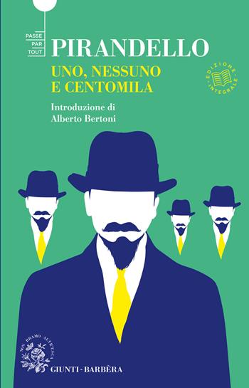 Uno, nessuno e centomila. Ediz. integrale - Luigi Pirandello - Libro Giunti-Barbera 2021, Passepartout | Libraccio.it