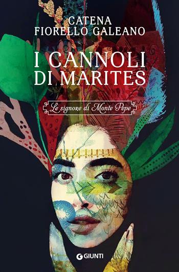 I cannoli di Marites - Catena Fiorello Galeano - Libro Giunti Editore 2022, A | Libraccio.it