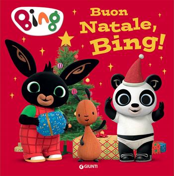 Buon natale. Bing! Ediz. a colori - Silvia D'Achille - Libro Giunti Editore 2021 | Libraccio.it