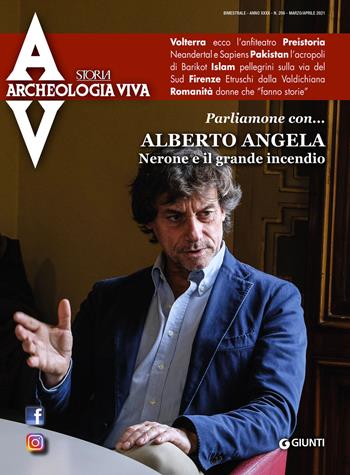 Archeologia viva (2021). Vol. 206: Nerone e il grande incendio. Parliamone con... Alberto Angela  - Libro Giunti Editore 2021 | Libraccio.it