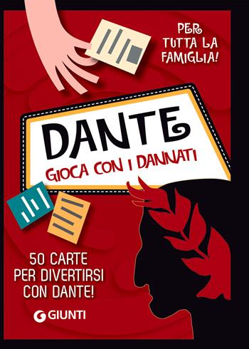 Dante. Gioca con i dannati. 50 carte per divertirsi con Dante! Con 50 Carte - Beniamino Sidoti - Libro Giunti Editore 2022, Enigmistica e tempo libero | Libraccio.it