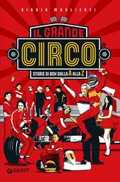 Il grande circo. Storie di box dalla A alla Z