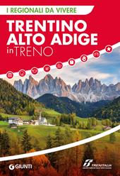Trentino Alto Adige in treno