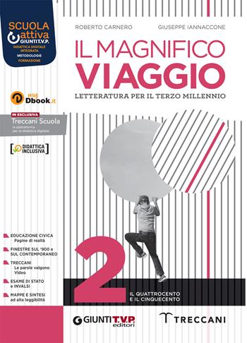 Magnifico viaggio. Per le Scuole superiori. Vol. 2 - Roberto Carnero, Giuseppe Iannaccone - Libro Giunti T.V.P. 2022 | Libraccio.it