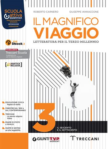 Il magnifico viaggio. Con e-book. Con espansione online. Vol. 3 - Roberto Carnero, Giuseppe Iannaccone - Libro Giunti T.V.P. 2022 | Libraccio.it