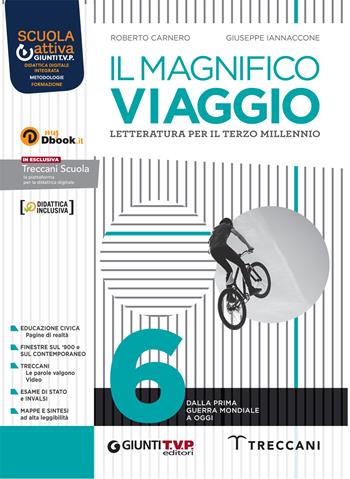 Il magnifico viaggio. Per le Scuole superiori. Vol. 6 - Roberto Carnero, Giuseppe Iannaccone - Libro Giunti T.V.P. 2022 | Libraccio.it