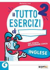 Il tutto esercizi. Inglese. Per la Scuola elementare