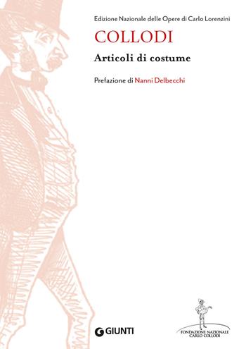 Articoli di costume. Vol. 5\2 - Carlo Collodi - Libro Giunti Editore 2021, Edizione Nazionale Collodi | Libraccio.it