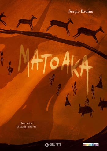 Matoaka. Ediz. a colori - Sergio Badino - Libro Giunti Editore 2024, Albi illustrati | Libraccio.it
