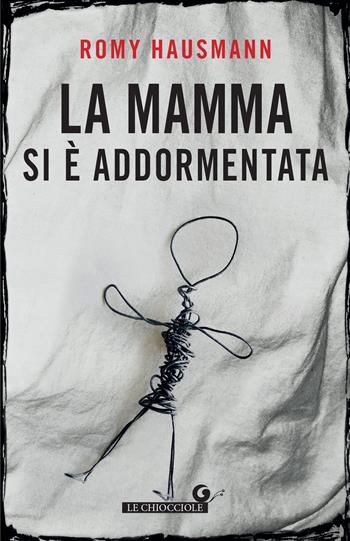 La mamma si è addormentata - Romy Hausmann - Libro Giunti Editore 2024, Le chiocciole | Libraccio.it