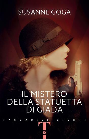 Il mistero della statuetta di giada - Susanne Goga - Libro Giunti Editore 2024, Tascabili Giunti | Libraccio.it